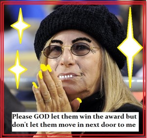Babs praying for awards for minorities and liberals. 