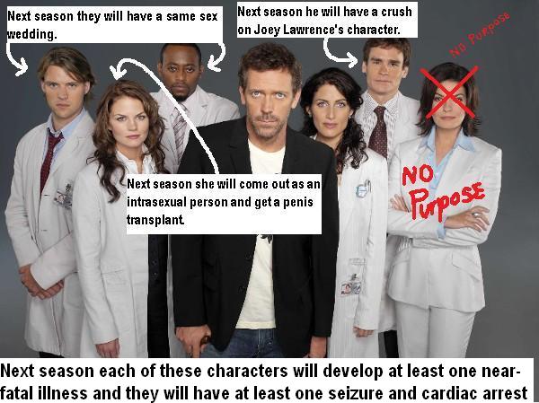 Stupid producers decide to ruin “House.”    Dr. House marries Cuddy and they adopt Joey Lawrence.