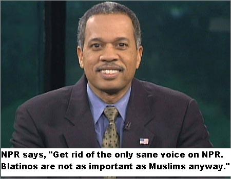 NPR FIRES JUAN WILLIAMS and will replace him with a guy from Al Qaeda.