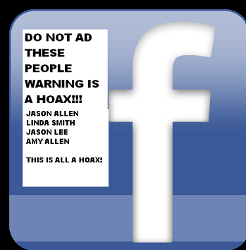 Facebook DO NOT ADD IS A HOAX!  Jason Allen, Linda Smith, Jason Lee
